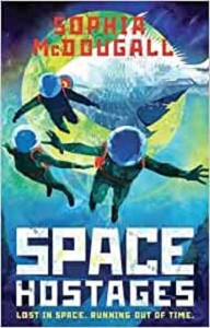 Space Hostages by Sophia McDougall