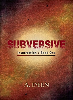 Subversive (Insurrection Book 1)