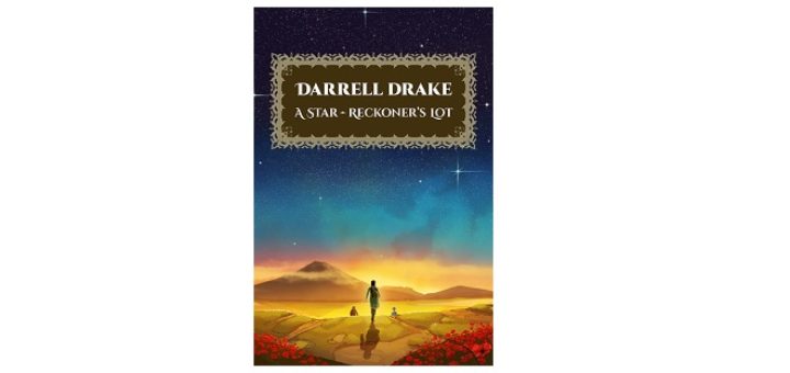 Feature Image - A Stars Reckoner's Lot by Darrel Drake