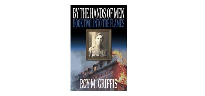 feature-image-by-the-hands-of-men-by-roy-m-griffis-book-two
