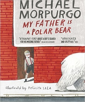 my-father-is-a-polar-bear-by-michael-morpurgo