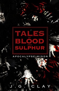 tales-of-blood-and-sulphur-by-j-g-clay