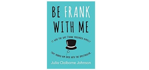 feature-image-be-frank-with-me-by-julia-clariborne-johnson