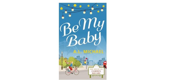 feature-image-be-my-baby-by-a-l-michael