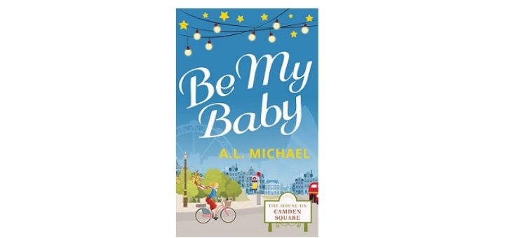 feature-image-be-my-baby-by-a-l-michael