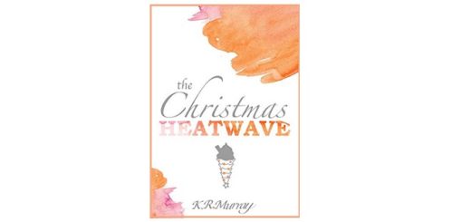 feature-image-the-christmas-heatwave-by-k-r-murray