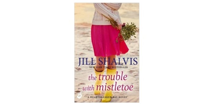 feature-image-the-trouble-with-mistletoe-by-jill-shalvis