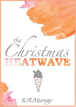 the-christmas-heatwave-by-k-r-murray