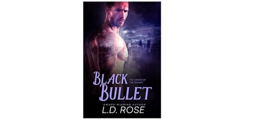 Feature Image - Black Bullet by LD Rose