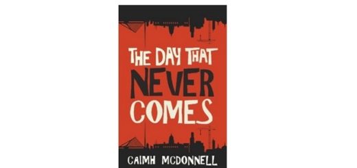 Feature Image - The Day that Never Comes by Caimh McDonnell