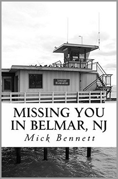 Missing you in Belmar, NJ by Mick Bennet