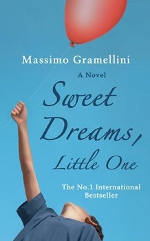 Sweet Dreams, Little One by Massimo Gramellini
