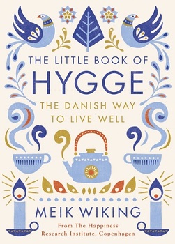 The Little Book of Hygge by Meik Wiking