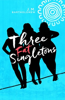 Three Fat Singletons by J.M Bartholomew