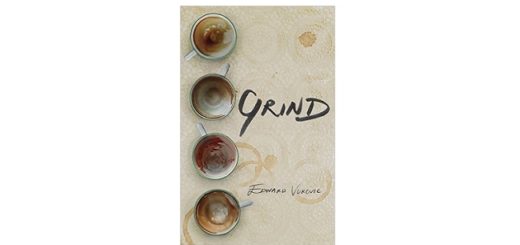 Feature Image - Grind by Edward Vukovic