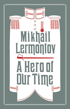 A Hero of Our Time by Mikhail Lermontov