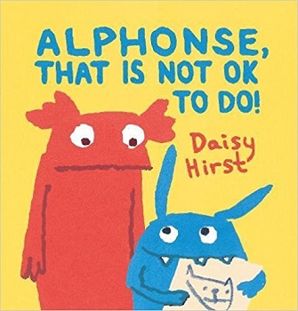 Alphonse that is not okay to do by Daisy Hirst
