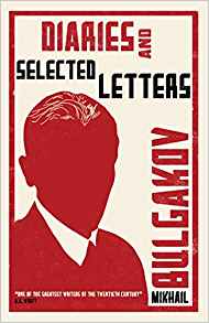 Diaries and Selected Letters by Mikhail Bulgakov