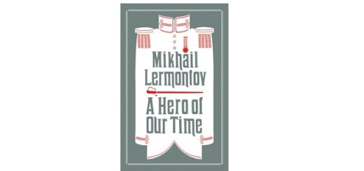 Feature Image - A Hero of Our Time by Mikhail Lermontov