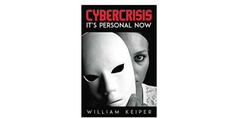 Feature Image - Cyber crisis by William Keiper