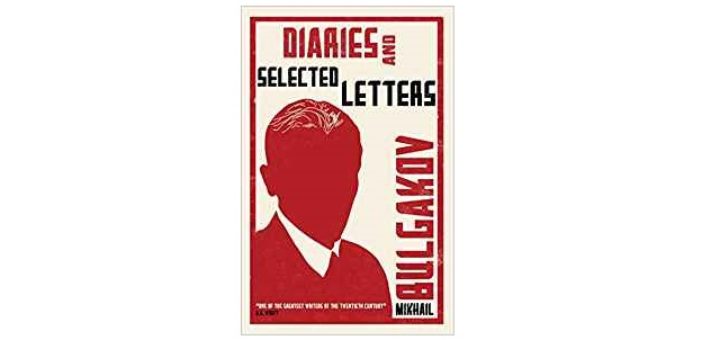 Feature Image - Diaries and Selected Letters by Mikhail Bulgakov