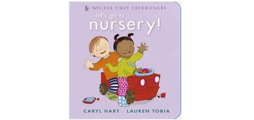 Feature Image - Let's go to Nursery by Caryl Hart and Lauren Tobia