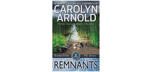 Feature Image - Remnants by Carolyn Arnold