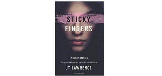 Feature Image - Sticky Fingers by JT Lawrence