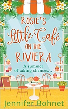 Rosies Little Cafe on the Riviera by Jennifer Bohnet