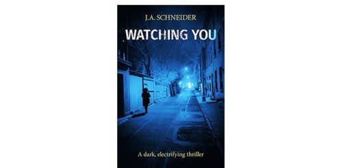 Feature Image - Watching You by J.A Schneider