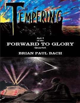 Forward to Glory by Brian Paul Bach