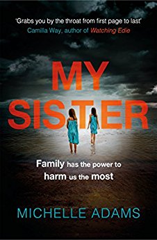 My Sister by Michelle Adams