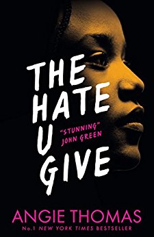 The Hate you Give by Angie Thomas