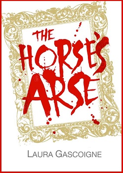 The Horse's Arse by Laura Gascoigne