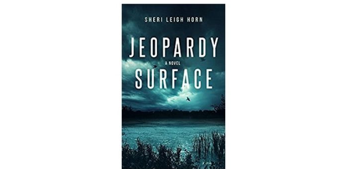 Feature Image - Jeopardy Surface by Sheri Leigh Horn