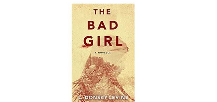 Feature Image - The Bad Girl by L. Donsky-Levine