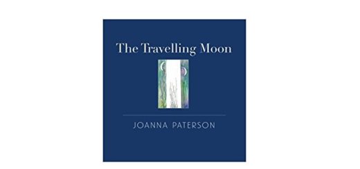 Feature Image - The Travelling Moon by Joanna Paterson