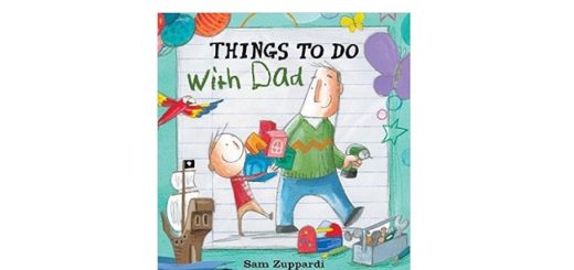 Feature Image - Things to do with Dad by Sam Zuppardi