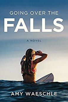 Going over the falls by Amy Waeschle