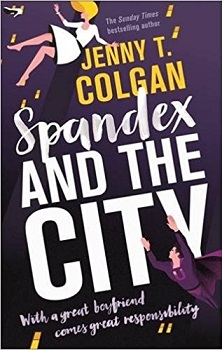 Spandex and the City by Jenny T Colgan