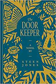 The Door Keeper by Steen Jones