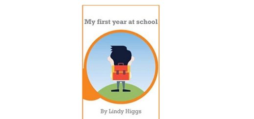 Feature Image - My First Year at School by Lindy Higgs