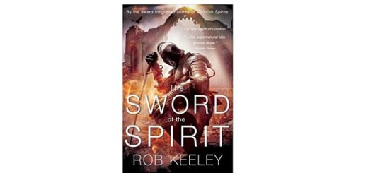 Feature Image - The Sword of the Spirit by Rob Keeley