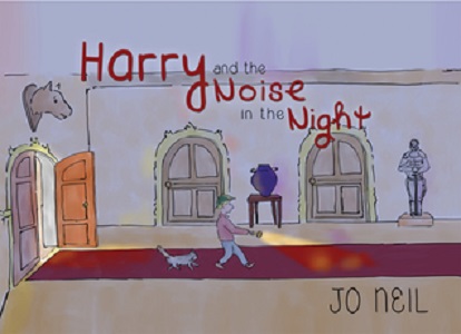 Harry and the Noise in the Night by Jo Neil