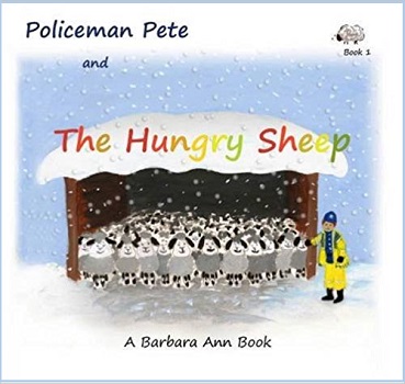 Policeman Pete and the Hungry Sheep by Barbara Ann