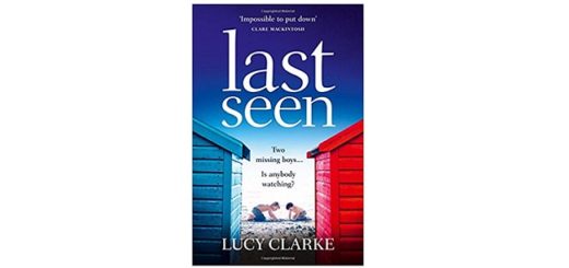 Feature Image - Last Seen by Lucy Clarke