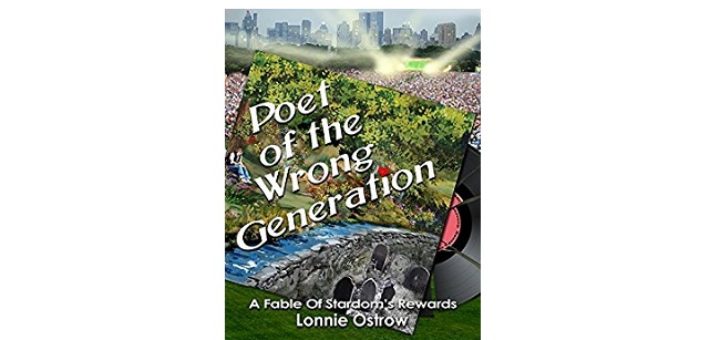 Feature Image - Poet of the Wrong Generation by Lonnie Ostrow