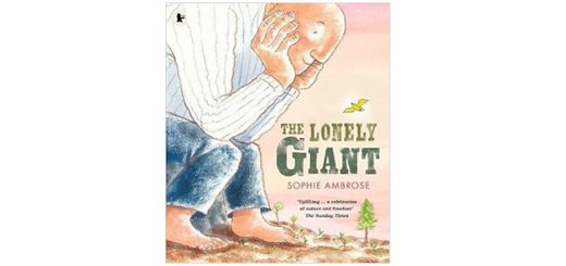 Feature Image - The Lonely Giant by Sophie Ambrose