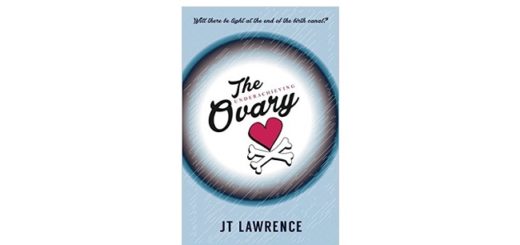 Feature Image - The Underachieving ovary by JT lawrence