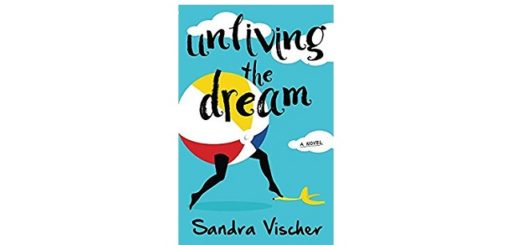 Feature Image - Unliving the Dream by Sandra Vischer